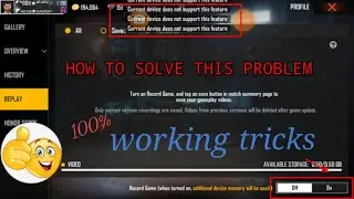 current device doesn't support this feature || free fire replay button not on problem solve in 1 min