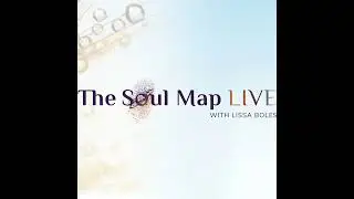 the Soul Map Live for March 2025