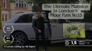 The ultimate mansion in LONDON'S Moor Park.