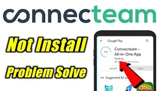 Connecteam App Not Install Download Pending Problem Solve On Play Store Ios
