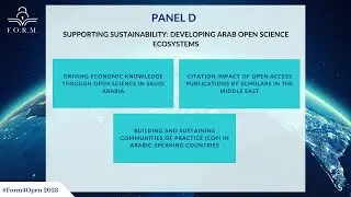 F.O.R.M. 2023 &mdash; Panel D: Supporting Sustainability: Developing Arab Open Science Ecosystems