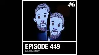 449: Double Jeffardy