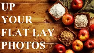 Take your FLAT LAY FOOD PHOTOGRAPHY to the next level