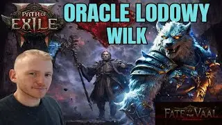 [PoE 2] 0.4 | Lodowy Wilk Oracle Endgame build  [Poradnik]