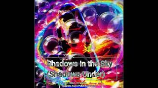 #album #music Full EP Available Now Shadows in the Sky (Shadows Under)