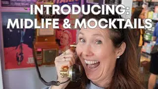 Welcome To Midlife & Mocktails - 48 and just fine!