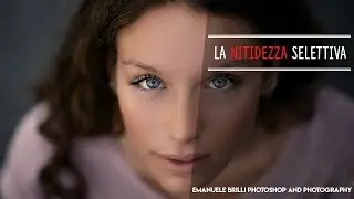 la NITIDEZZA SELETTIVA in Photoshop - 5 minutes Photoshop