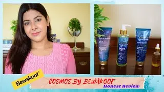 Honest Review - COSMOS BY BEWAKOOF? Best and most affordable skin care products? Really?