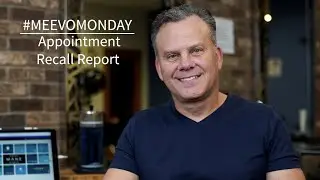 Meevo Monday- Appointment Recall Report