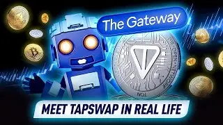 The Gateway от TON: встретьтесь с TapSwap и узнайте о главных криптоконференциях в 2024/2025 годах