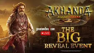 LIVE :  #Akhanda2 BIG REVEAL Event | NBK | Boyapati Srinu | Thaman S | greatandhra.com