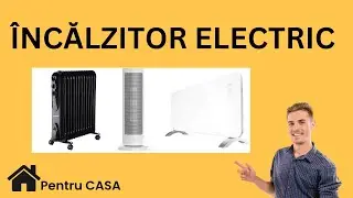 Cel mai bun INCALZITOR ELECTRIC in 2026 - Calorifer electric, aeroterma sau convector electric?