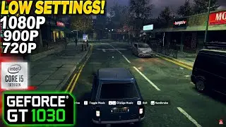 Watch Dogs Legion GT 1030 - 1080p 900p 720p Low,