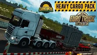 Euro Truck Simulator 2 | Heavy cargo DLC