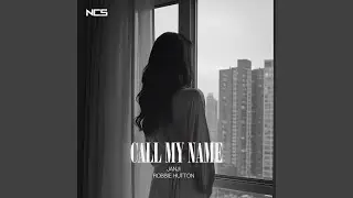 Call My Name