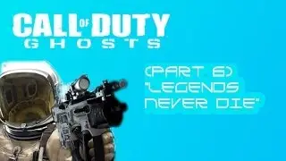 COD: Ghosts Campaign | Veteran Walkthrough (Part 6) | Campaign Mission 6 