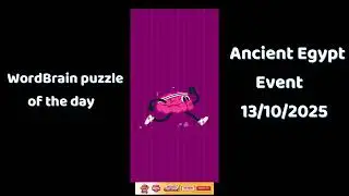 Wordbrain Ancient Egypt Event October 13 2025 Answers | Wordbrain Ancient Egypt Event 2025