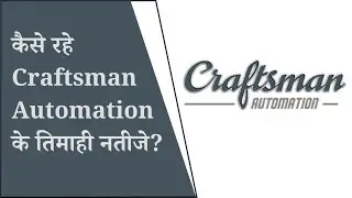 Craftsman Auto Q1 Results 2026 | Craftsman Auto Results Today | Craftsman Auto Share Latest News