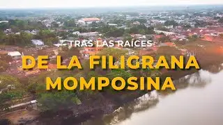Entérese del Cambio: Tras las raíces de la filigrana momposina