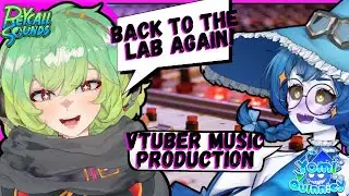 [REYD 235] BACK TO THE LAB AGAIN! VTUBER MUSIC PRODUCTION