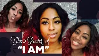 The Power of I AM | Let's talk About Affirmations | rissadean