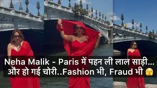 Neha Malik - Wore a Red Saree in Paris for shoot,Got Robbed in Style 🥹🙁 #paris #robbery #nehamalik