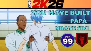 ЛУЧШИЙ БИЛД ДЛЯ ИГРОКА РОСТОМ 7'4 ??? | БИЛД PAPA MBAYE KNB В NBA 2K26 | KUROKO NO BASKET В NBA 2K26