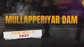Mullaperiyar Dam | Water Dispute | UPSC 2026 | Dakshina Learnings 