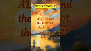 REVELATION 1:11 END TIMES: ENCOURAGEMENT #JESUS #EndTimes #Revelation #Encouragement #Prayer