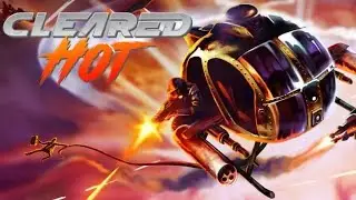 Обзор игры Cleared Hot