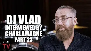 DJ Vlad: Charlamagne Asks Vlad About Being Accused of Exploiting Black Culture for Profit (Part 23)