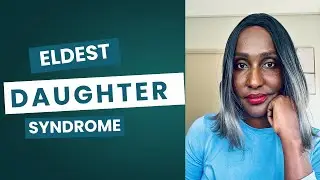 Why First born Daughters Struggle in Relationships