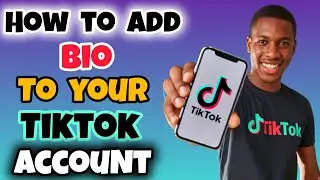 How to Add TikTok Bio | How to Add Bio to Your Tiktok Account | How to Edit Your Tiktok Bio