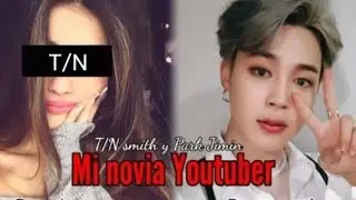 Imagina con jimin|Mi novia youtuber| Broma 💔*termina mal*💔