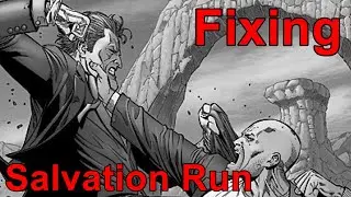 Fixing Salvation Run