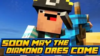 &ldquo;Soon May the Diamond Ores Come&rdquo; - A Minecraft Parody of Nathan Evan's Wellerman (Music Video)