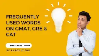 Mastering GMAT, GRE, and CAT Vocabulary: Top 100 Most Common Words