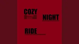 Cozy Night Drive