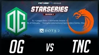 OG vs TnC Starladder i-League 2017 Lan Highlights Dota 2