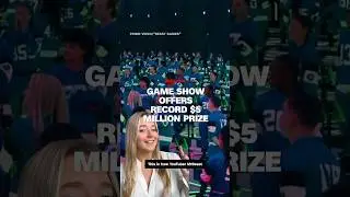 Game show offers record $5 million prize