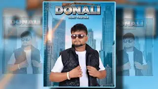 DONALI BY MOHIT MAJITHIA | FEAT. KAY MAJITHIA | NEW PUNJABI SONGS 2026 | KM CREATIONS 
