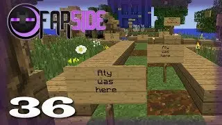 Farside - Minecraft SMP - Episode 36: Aty was here