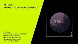 Edvard Hunger - Old Future (Pranay Ryan Remix)