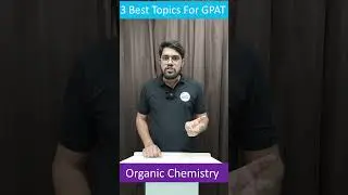 💥Organic Chemistry के Best 3️⃣ Topic For GPAT#gpat #gpat2024 #gpat2025