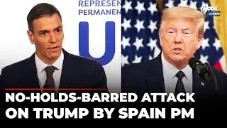 &lsquo;US Is Simply Not&hellip;&rsquo;: Spain PM Rejects Trump &lsquo;Peace Board&rsquo;, 5% Defence Spending Goal In Fiery Speech