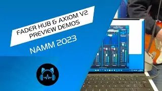 Fader Hub and Axiom V2 Preview Demo at NAMM 2023