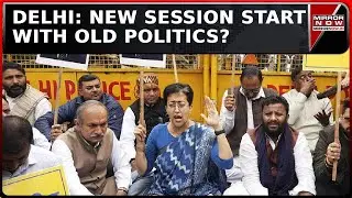 Atishi Accuses BJP Of Dictatorship Over AAP MLA's Suspension; New Session Start With Old Politics?