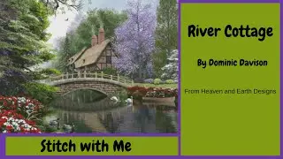 FlossTube #76 - River Cottage HAED - Stitch With Me #28 - Cross stitch parking method