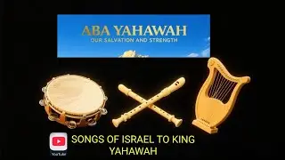 ABA YAHAWAH, OUR SALVATION AND STRENGTH | Isaiah 33 | Tanakh Worship Song