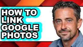 How to Link Google Photos - Full Guide
